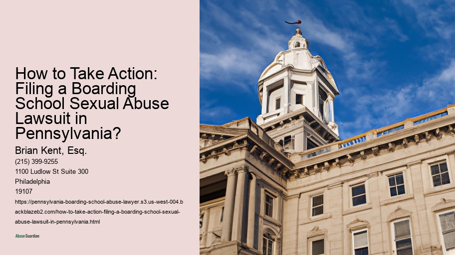 How to Take Action: Filing a Boarding School Sexual Abuse Lawsuit in Pennsylvania?